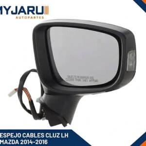 ESPEJO CABLES  CLUZ LH MAZDA 2014-2016