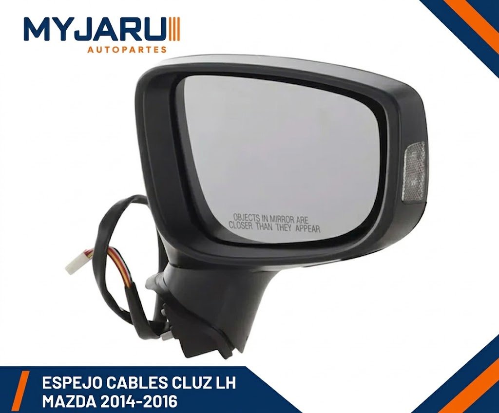 ESPEJO CABLES CLUZ LH MAZDA 2014-2016